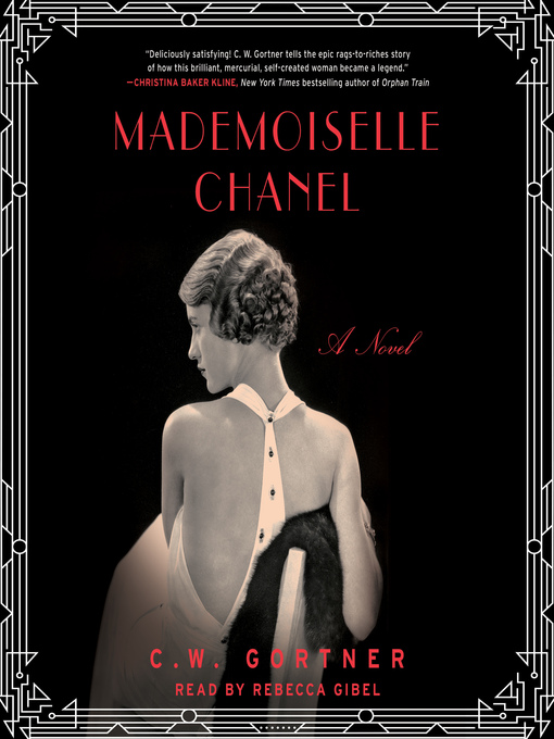 Title details for Mademoiselle Chanel by C. W. Gortner - Available